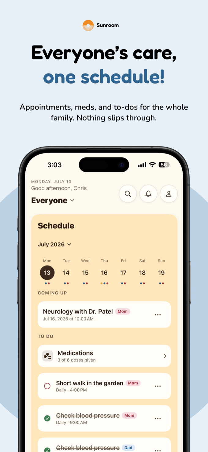 One shared schedule showing appointments, medications, and to-dos for the whole family